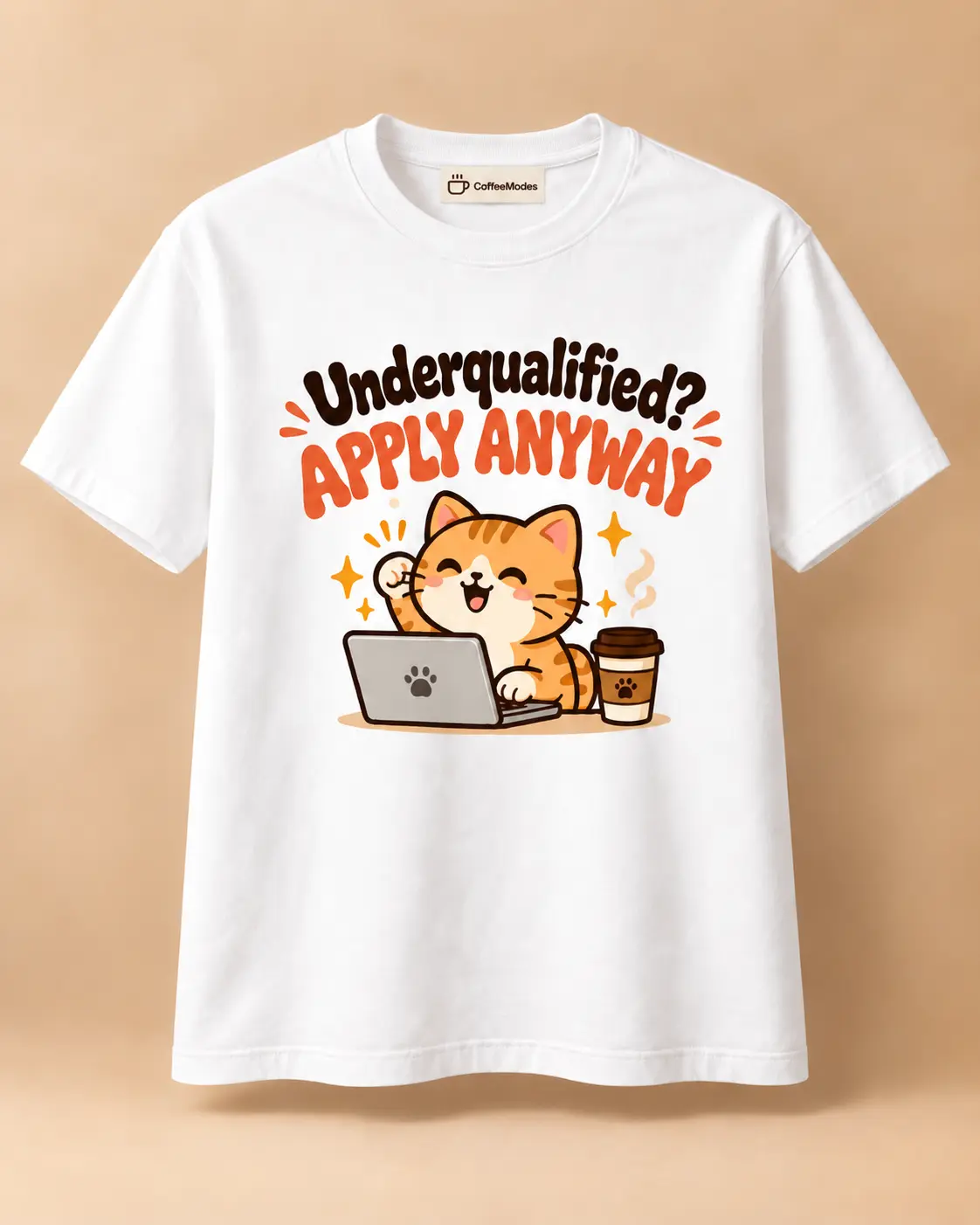 Underqualified? Apply Anyway Tee